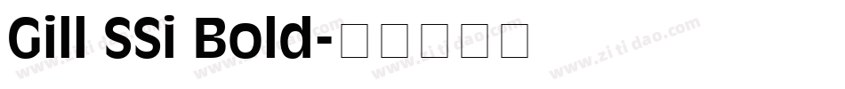 Gill SSi Bold字体转换